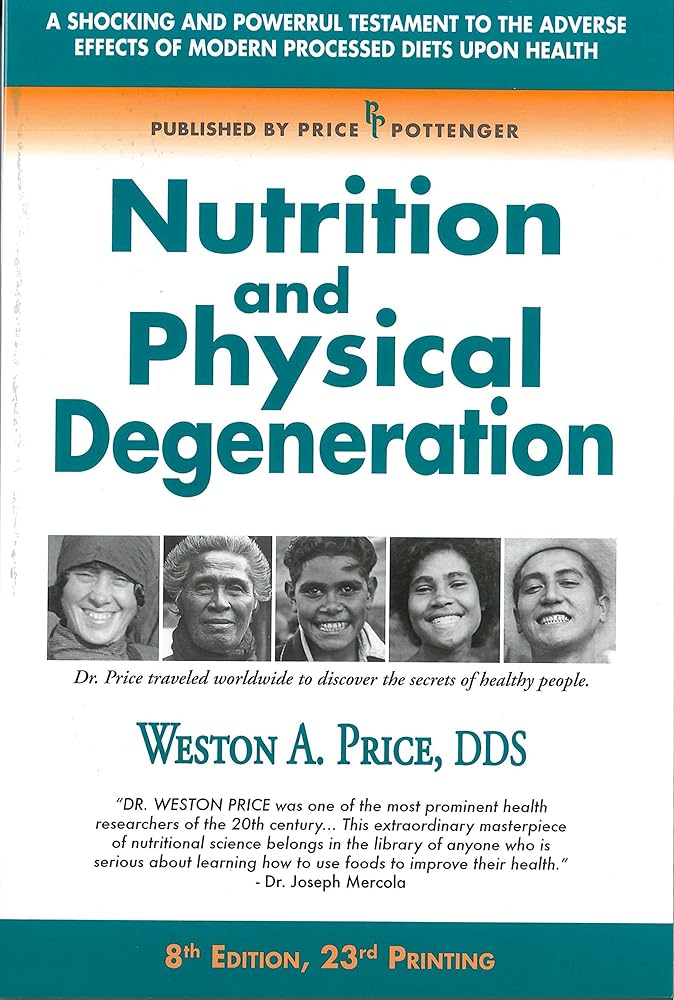 Nutrition and Physical Degeneration cover image