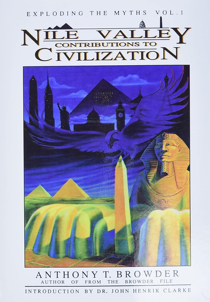 Nile Valley Contributions to Civilization (Exploding the Myths) cover image