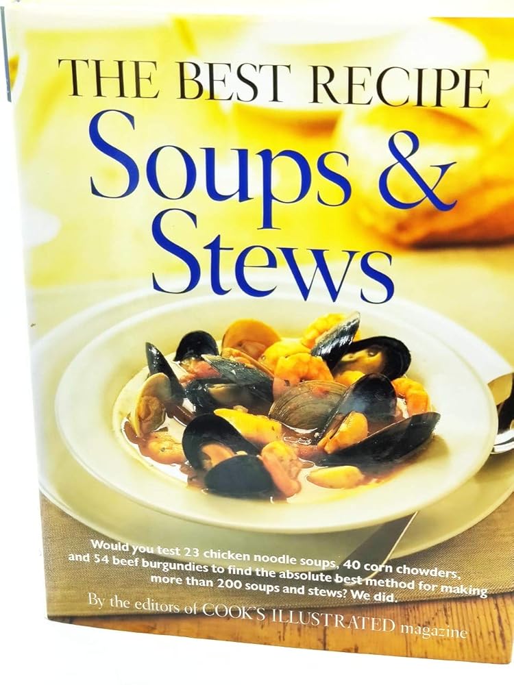 The Best Recipe: Soups & Stews cover image