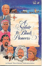 A Salute to Black Pioneers (Empak Black History Publication Series, Vol. 3) cover image