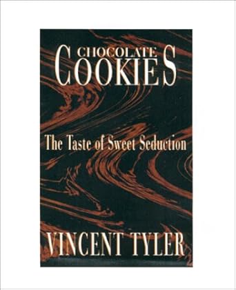 Chocolate Cookies : The Taste of Sweet Seduction cover image