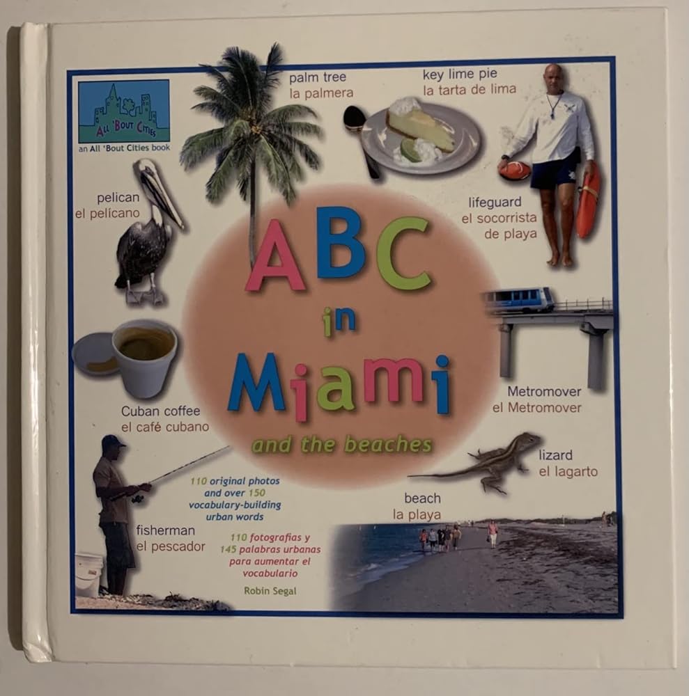 ABC in Miami and the Beaches (All 'bout Cities) (English and Spanish Edition) cover image