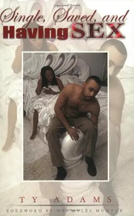 Single, Saved, and Having Sex cover image