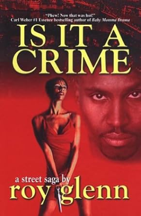 Is It a Crime: A Street Saga cover image