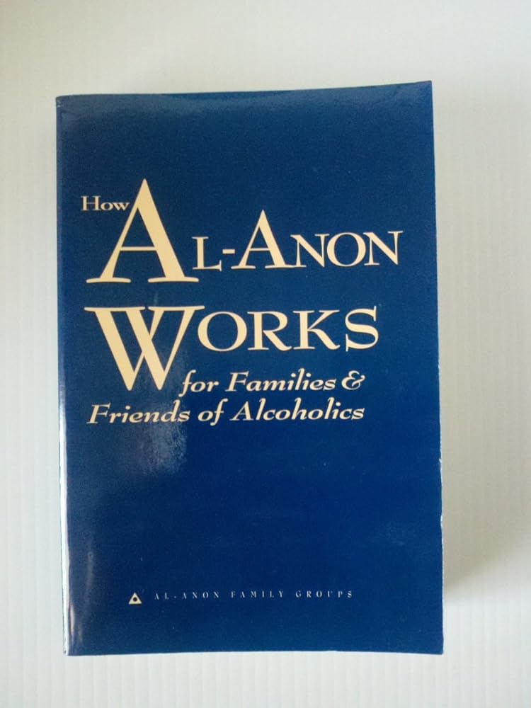 How Al-Anon Works for Families & Friends of Alcoholics by Al-Anon Family Groups (2008) Paperback cover image