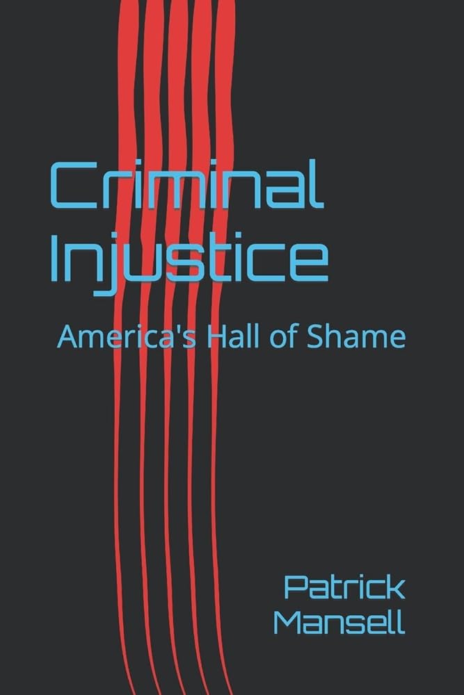 Criminal Injustice: America's Hall of Shame cover image