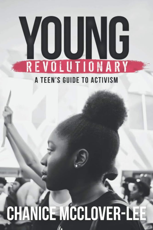 Young Revolutionary: A Teen's Guide to Activism cover image