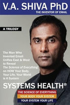 Systems Health: The Man Who Invented Email Unifies East & West to Reveal The Science of Everything on HOW Your Body, Your Life, Your World is A System cover image