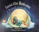 Luna the Unicorn: A Magical Dream Journey cover image