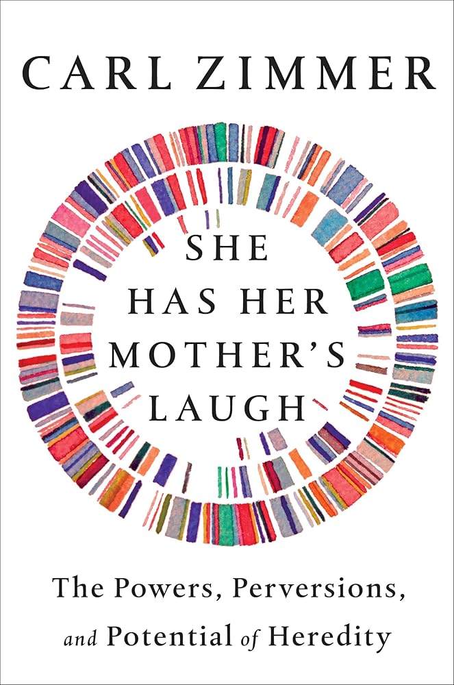 She Has Her Mother's Laugh: The Powers, Perversions, and Potential of Heredity cover image