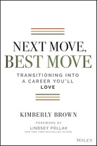Next Move, Best Move: Transitioning Into a Career You'll Love cover image