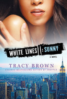 White Lines II: Sunny: A Novel cover image
