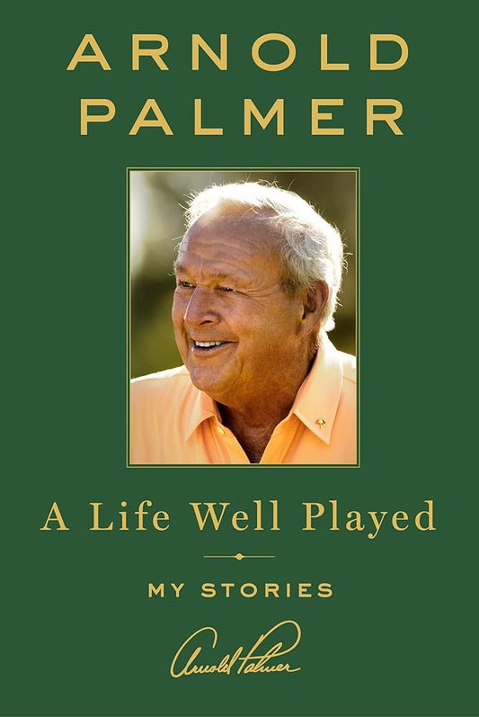 A Life Well Played: My Stories cover image
