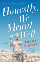 Honestly, We Meant Well: A Novel cover image