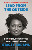 Lead from the Outside: How to Build Your Future and Make Real Change cover image