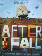 After the Fall: How Humpty Dumpty Got Back Up Again cover image