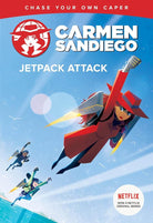Jetpack Attack (Carmen Sandiego Chase-Your-Own Capers, 4) cover image