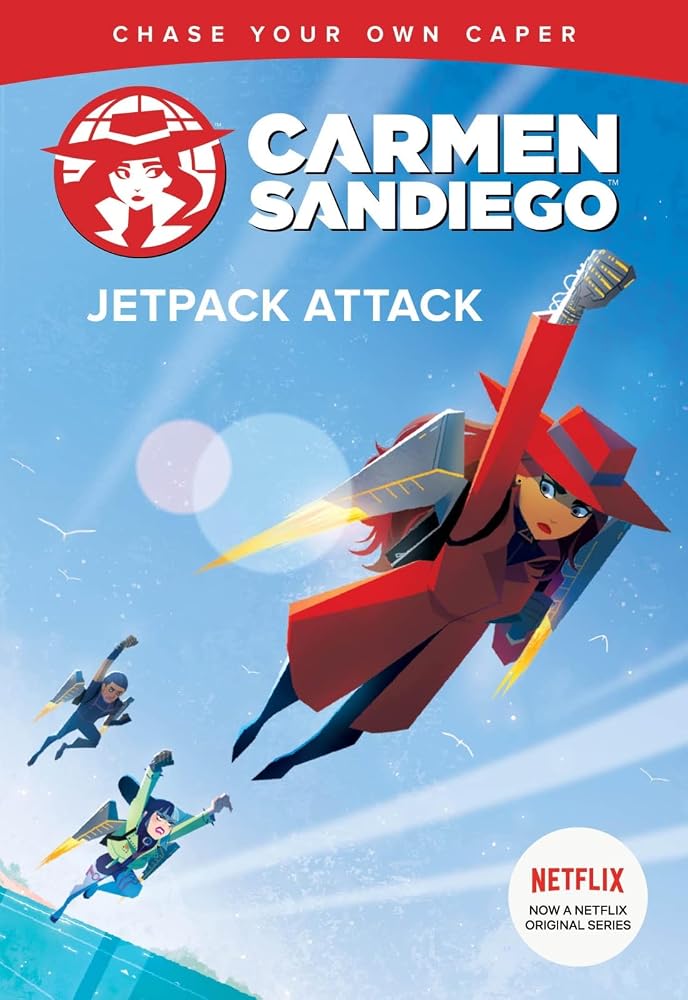 Jetpack Attack (Carmen Sandiego Chase-Your-Own Capers, 4) cover image