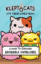 KleptoCats: It's Their World Now! cover image