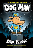 Dog Man: A Graphic Novel (Dog Man #1): From the Creator of Captain Underpants (1) cover image