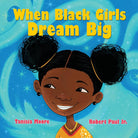 When Black Girls Dream Big cover image