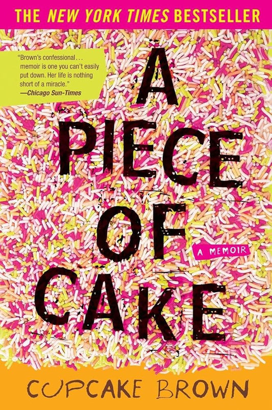 A Piece of Cake: A Memoir cover image