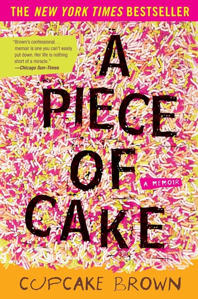 A Piece of Cake: A Memoir cover image