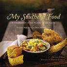 My Southern Food: A Celebration of the Flavors of the South cover image