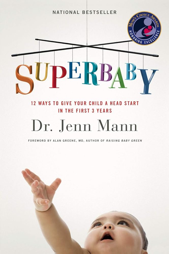 SuperBaby: 12 Ways to Give Your Child a Head Start in the First 3 Years cover image