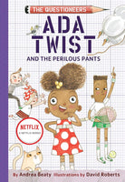 Ada Twist and the Perilous Pants: The Questioneers Book #2 cover image