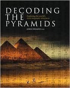 DECODING THE PYRAMIDS Exploring the World's Most Enigmatic Structures cover image