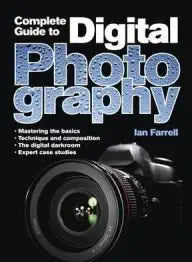 Complete Guide to Digital Photography cover image