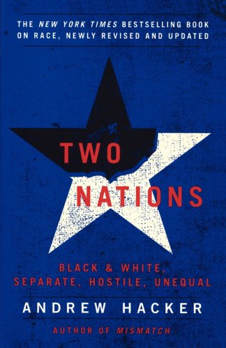 Two Nations: Black and White, Separate, Hostile, Unequal cover image