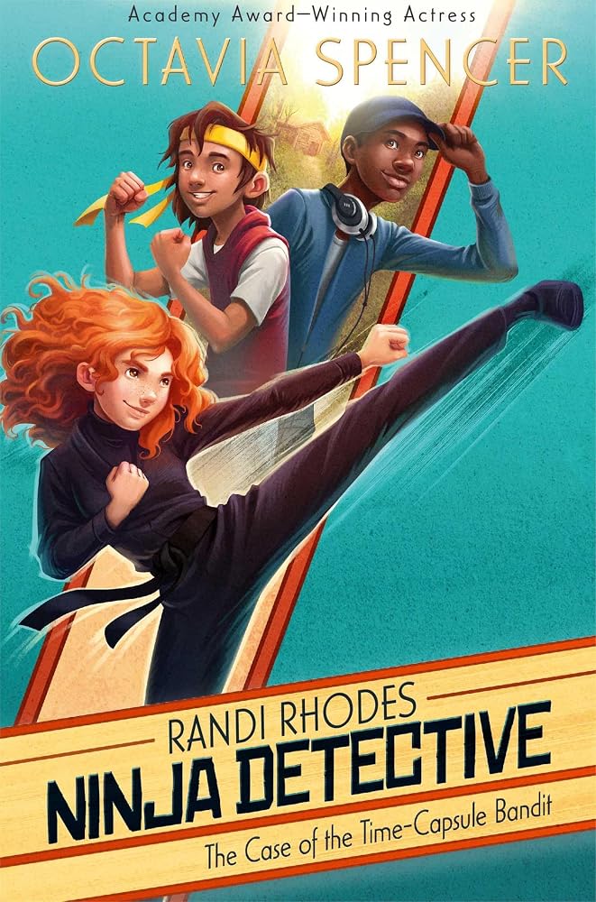 The Case of the Time-Capsule Bandit (1) (Randi Rhodes, Ninja Detective) cover image
