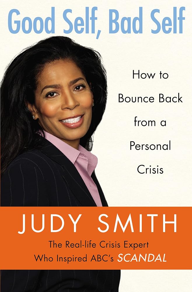 Good Self, Bad Self: How to Bounce Back from a Personal Crisis cover image