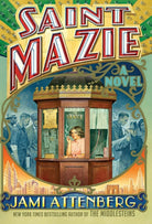 Saint Mazie: A Novel cover image