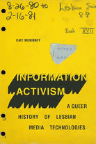 Information Activism: A Queer History of Lesbian Media Technologies (Sign, Storage, Transmission) cover image