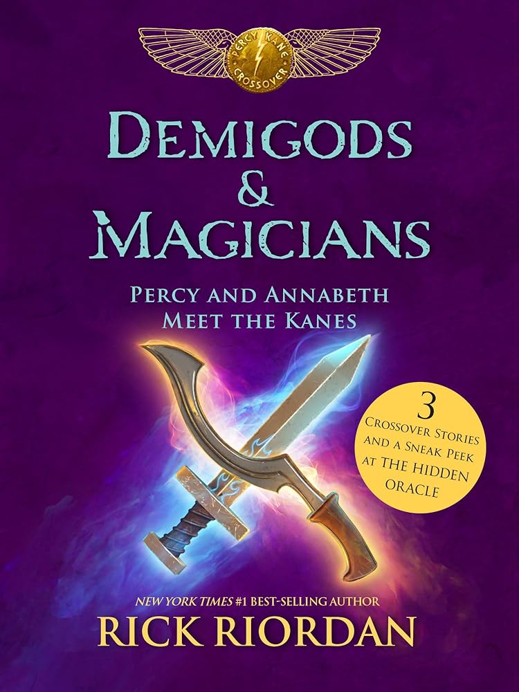 Demigods & Magicians: Percy and Annabeth Meet the Kanes cover image