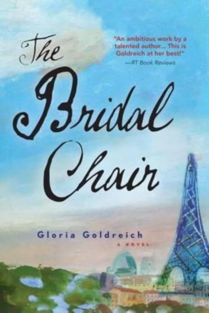 The Bridal Chair: A Novel of Love and Art in WWII Paris cover image