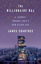 The Billionaire Raj: A Journey Through India's New Gilded Age cover image