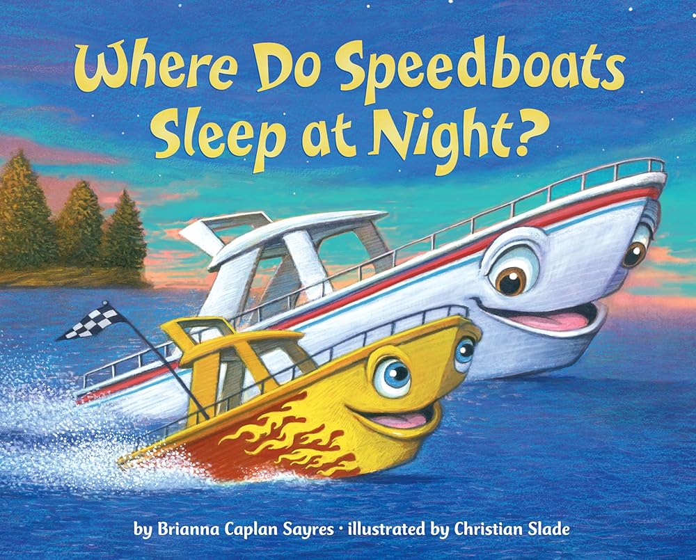 Where Do Speedboats Sleep at Night? (Where Do...Series) cover image