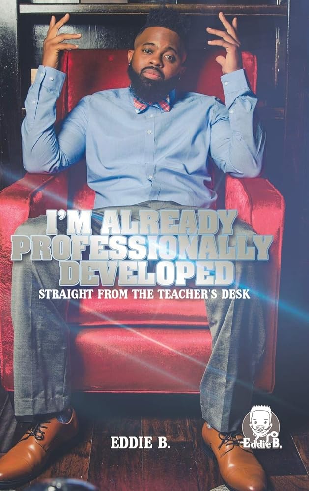 I'm Already Professionally Developed: Straight from the Teacher's Desk cover image