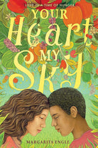 Your Heart, My Sky: Love in a Time of Hunger cover image