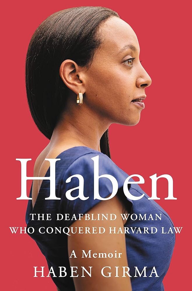 Haben: The Deafblind Woman Who Conquered Harvard Law cover image