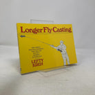 Longer Fly Casting cover image