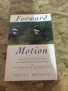 Forward Motion: World-Class Riders and the Horses Who Carry Them cover image