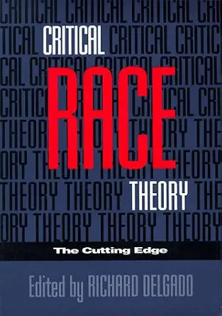 Critical Race Theory: The Cutting Edge cover image