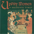 Uppity Women of Medieval Times cover image