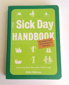 The Sick Day Handbook: Strategies And Techniques for Faking It cover image