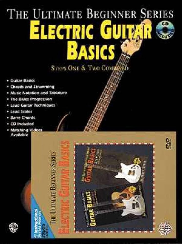 Ultimate Beginner Electric Guitar Basics: Steps One & Two, Book & CD (The Ultimate Beginner Series) cover image